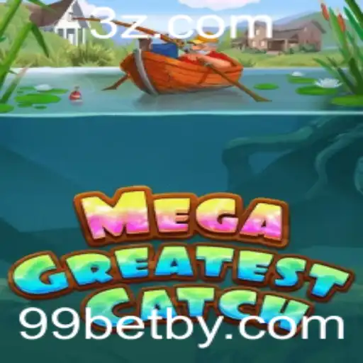 MegaGreatestCatch: Descubra a Excitação do Novo Jogo da 99Bet